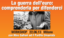 Workshop la Guerra dell'Euro - 2013
